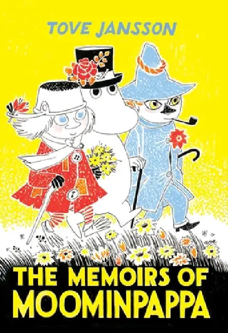 The Memoirs of Moominpappa by Tove Jansson