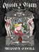 Opioids and Organs by Arizona O'Neill