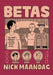 Betas by Nick Maandag
