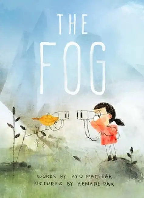 The Fog by Kyo Maclear