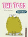 The Toad by Elise Gravel
