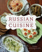 Russian Cuisine: Traditional and Contemporary Home Cooking by Maria Depenweiller