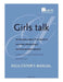 Girls Talk: An Anti-Stigma Program for Young Women to Promote Understanding of and Awareness about Depression: Facilitator's Manua by Cathy Thompson, Angela Martella, Pam Gillett