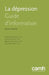 La dépression: Guide d'information by Christina Bartha, Caroline Parker, Cathy Thomson