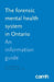 The Forensic Mental Health System in Ontario: An Information Guide by Shannon Bettridge, Howard Barbaree