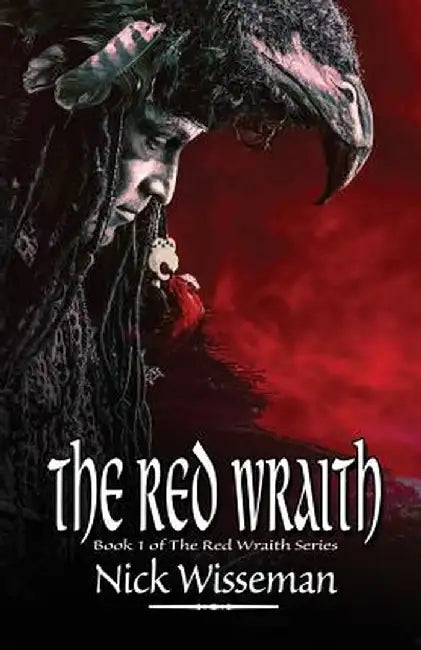 The Red Wraith (the Red Wraith Book 1) by Nick Wisseman