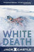 White Death by Jack Castle