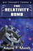 The Relativity Bomb by Arlene F. Marks