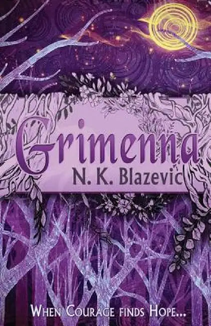Grimenna by N. K. Blazevic