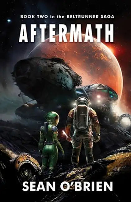 Aftermath: Book Two in the Beltrunner Saga by Sean O'Brien