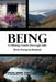 Being: A Hiking Guide Through Life: From Frenzy to Serenity by Philippe Erhard