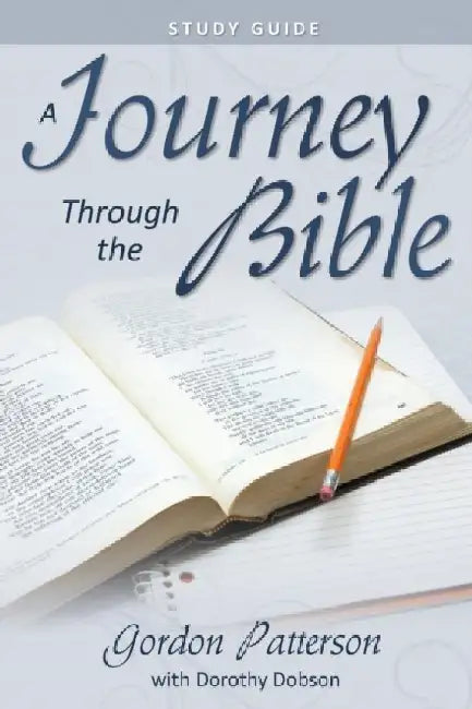 A Journey Through the Bible Study Guide by Gordon Patterson