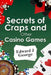 Secrets of Craps and Other Casino Games by Edward J. George