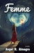 Femme by Almagro, Angel R.