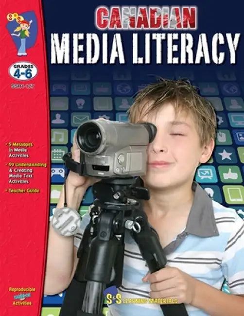 Media Literacy for Canadian Students Grades 4-6 by Eleanor M. Summers