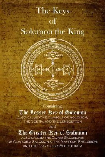 The Keys of Solomon the King by Solomon the King