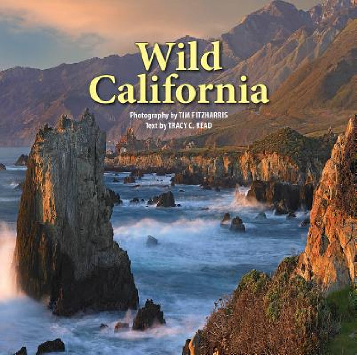 Wild California by Tim Fitzharris, Tracy C. Read