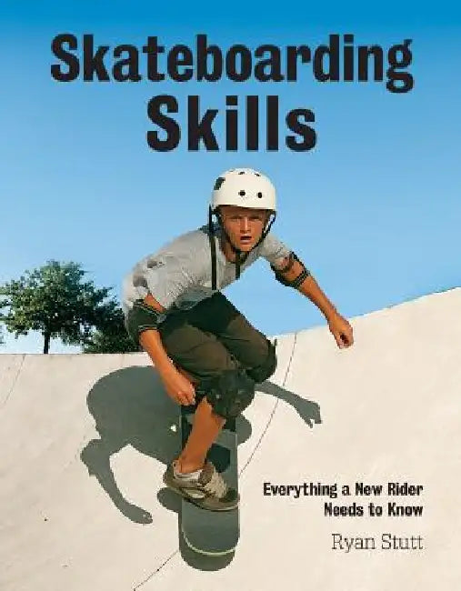 Skateboarding Skills by Ryan Stutt