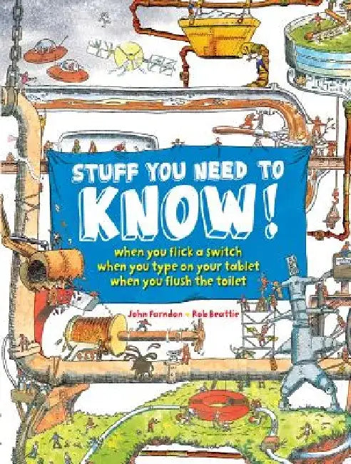 Stuff You Need to Know! by John Farndon