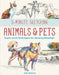 5-Minute Sketching -- Animals and Pets: Super-Quick Techniques for Amazing Drawings by Gary Geraths