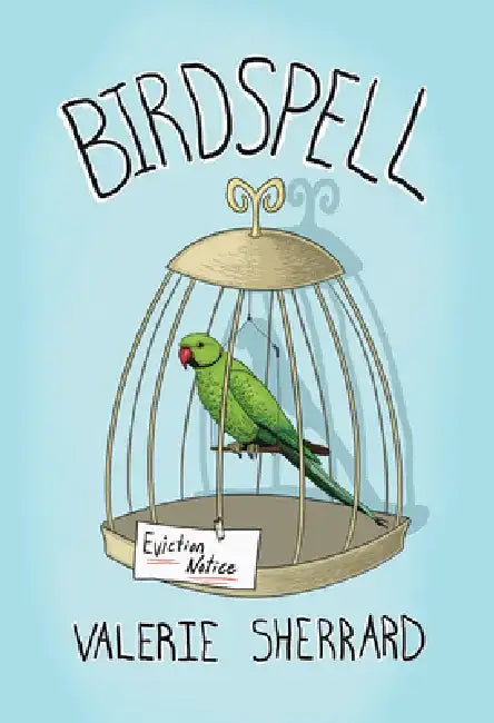 Birdspell by Valerie Sherrard