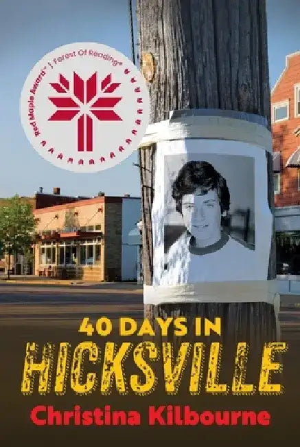 40 Days in Hicksville by Christina Kilbourne