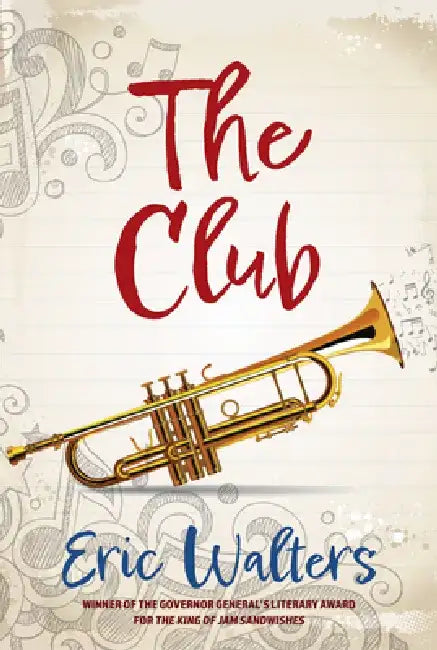 The Club by Eric Walters