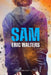 Sam by Eric Walters