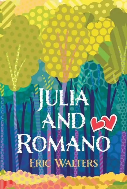 Julia and Romano by Eric Walters