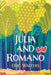 Julia and Romano by Eric Walters