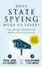 Does State Spying Make Us Safer?: The Munk Debate on Mass Surveillance by Michael Hayden