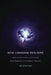 New Canadian Realisms: New Essays on Canadian Theatre, Volume 2 by Roberta Barker, Kim Solga
