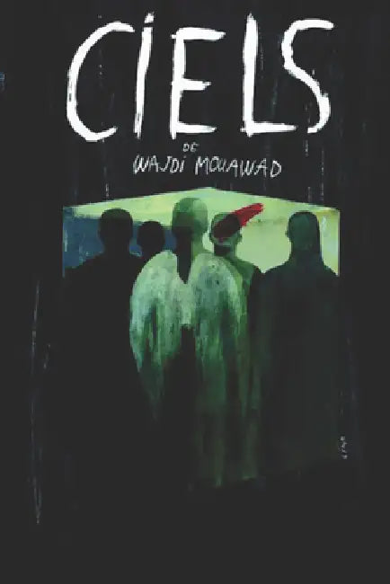 Heavens by Wajdi Mouawad, Linda Gaboriau