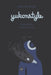 Yukonstyle by Sarah Berthiaume, Nadine DesRochers