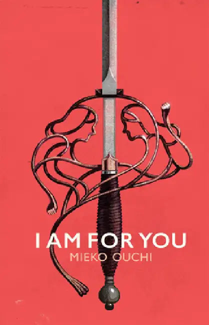 I Am for You by Mieko Ouchi
