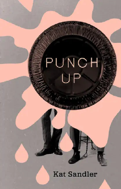 Punch Up by Kat Sandler