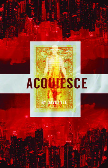 Acquiesce by David Yee