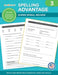 Spelling Advantage Grade 3 by Wendy Scavuzzo