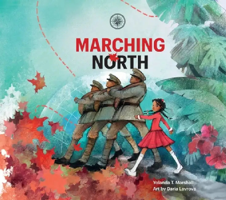 Marching North by Yolanda T. Marshall, Lavrova Daria
