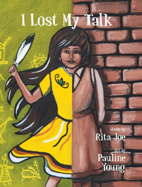 I Lost My Talk by Rita Joe, Pauline Young