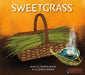 Sweetgrass by Theresa Meuse