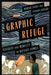 Graphic Refuge: Visuality and Mobility in Refugee Comics by Dominic Davies