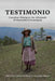 Testimonio: Canadian Mining in the Aftermath of Genocides in Guatemala by Catherine Nolin