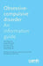 Obsessive-Compulsive Disorder: An Information Guide by Neil a. Rector, Christina Bartha, Kate Kitchen