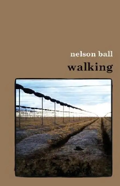 Walking by Nelson Ball