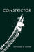 Constrictor by Nathaniel G. Moore
