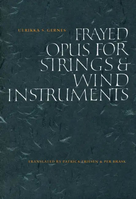 Frayed Opus for Springs & Wind Instruments by Ulrikka S. Gernes