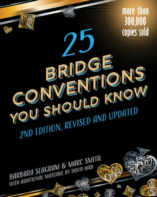 25 Bridge Conventions You Should Know - Seccond Edition by Barbara Seagram