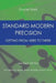 Standard Modern Precision: Getting from here to there by Daniel Neill