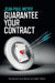 Guarantee Your Contract by Jean-Paul Meyer